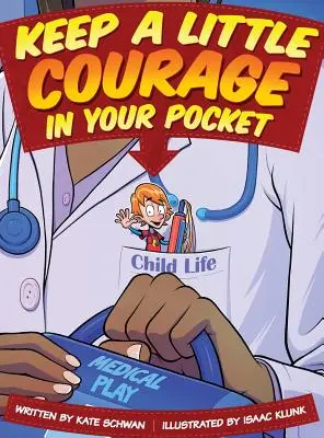 Majte trochu odvahy vo vrecku - Keep A Little Courage in Your Pocket