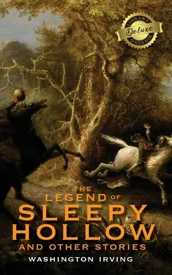 Legenda o Ospalej diere a iné príbehy (Deluxe Library Binding) (s poznámkami) - The Legend of Sleepy Hollow and Other Stories (Deluxe Library Binding) (Annotated)
