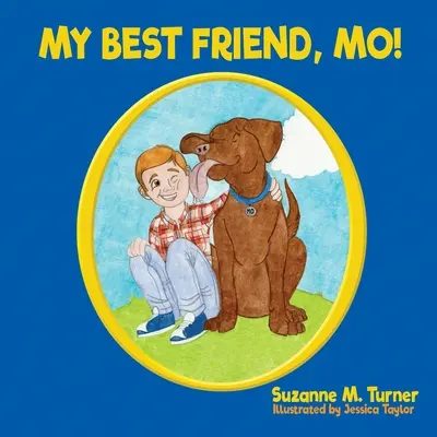 Môj najlepší priateľ, Mo! - My Best Friend, Mo!