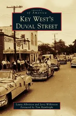 Duval Street v Key Weste - Key West's Duval Street