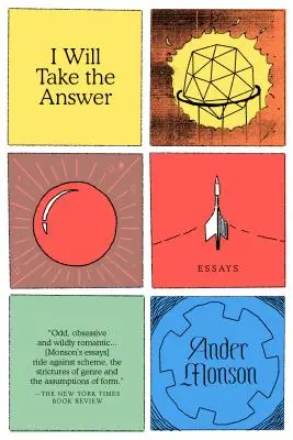 Vezmem si odpoveď: Eseje - I Will Take the Answer: Essays