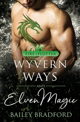Wyvernské cesty a elfská mágia - Wyvern Ways and Elven Magic