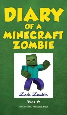 Denník Minecraft Zombie Kniha 6: Zombie ide do tábora - Diary of a Minecraft Zombie Book 6: Zombie Goes to Camp