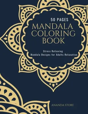 Mandala Coloring Book (Kniha mandál na vyfarbovanie):  Krásne vzory a kvetinové vymaľovánky pre dievčatá, chlapcov, deti - Mandala Coloring Book: Mandala Coloring Book for Adults: Beautiful Large Print Patterns and Floral Coloring Page Designs for Girls, Boys, Tee