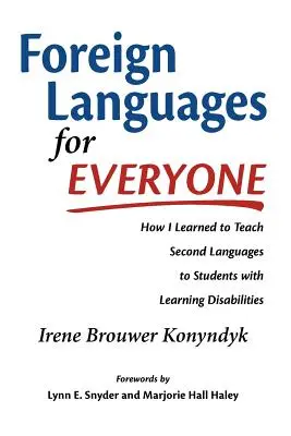 Cudzie jazyky pre každého: Ako som sa naučil učiť druhé jazyky študentov s poruchami učenia - Foreign Languages for Everyone: How I Learned to Teach Second Languages to Students with Learning Disabilities