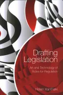 Príprava právnych predpisov: Umenie a technológia pravidiel pre reguláciu - Drafting Legislation: Art and Technology of Rules for Regulation