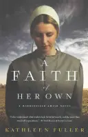Vlastná viera - A Faith of Her Own