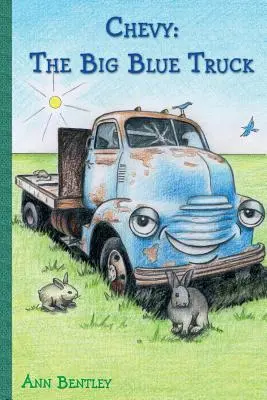 Šéfredaktorka: Mgr: Veľký modrý kamión - Chevy: The Big Blue Truck