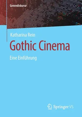 Gotický film: úvod do problematiky - Gothic Cinema: Eine Einfhrung