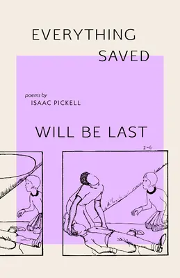Všetko zachránené bude posledné - Everything Saved Will Be Last