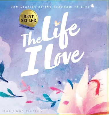Život, ktorý milujem - The Life I Love