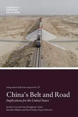 Čínsky pás a cesta: Dôsledky pre Spojené štáty - China's Belt and Road: Implications for the United States