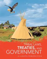 Kmeňové zákony, zmluvy a vláda: Lakotská perspektíva - Tribal Laws, Treaties, and Government: A Lakota Perspective