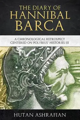 Denník Hannibala Barcu: Chronologická retrospektíva zameraná na Polybiove Dejiny III - The Diary of Hannibal Barca: A Chronological Retrospect Centered on Polybius' Histories III