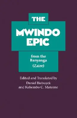 Epos o Mwinde z Banyangy (Zair) - The Mwindo Epic from the Banyanga (Zaire)