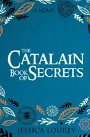 Katalánska kniha tajomstiev: Knižný klub! - The Catalain Book of Secrets: A Book Club Pick!