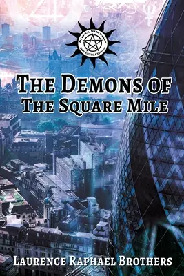 Démoni štvorcovej míle - The Demons of the Square Mile