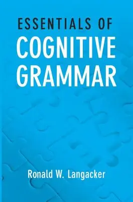 Základy kognitívnej gramatiky - Essentials of Cognitive Grammar