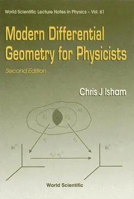 Moderná diferenciálna geometria pre fyzikov (2. vydanie) - Modern Differential Geometry for Physicists (2nd Edition)