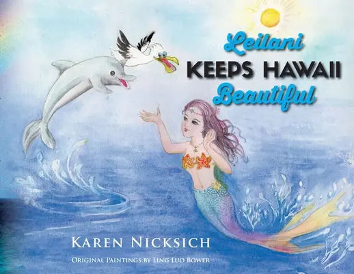 Leilani udržiava Havaj krásne - Leilani Keeps Hawaii Beautiful