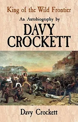 Kráľ divokej hranice - King of the Wild Frontier