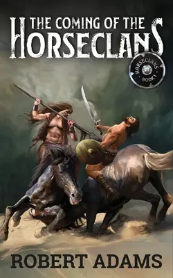 Príchod koníkov - The Coming of the Horseclans