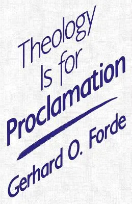 Teológia je na ohlasovanie - Theology Is for Proclamation