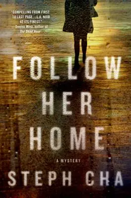 Nasleduj ju domov - Follow Her Home