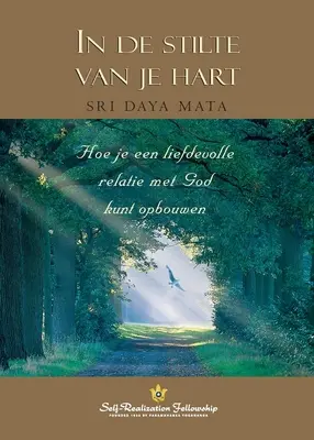 Vstúpte do tichého srdca (holandsky) - Enter the Quiet Heart (Dutch)