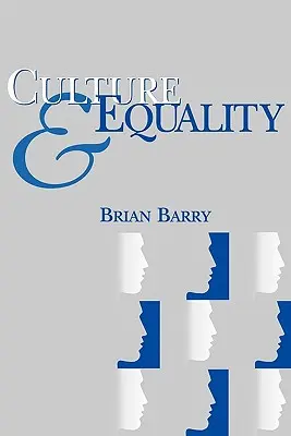 Kultúra a rovnosť: Egalitárna kritika multikulturalizmu - Culture and Equality: An Egalitarian Critique of Multiculturalism