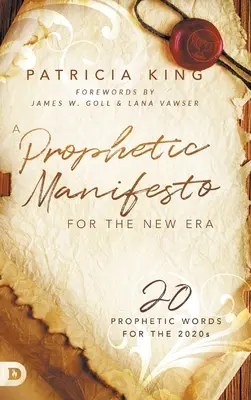 Prorocký manifest pre novú éru: 20 prorockých slov pre rok 2020 - A Prophetic Manifesto for the New Era: 20 Prophetic Words for the 2020s