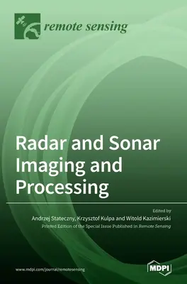 Radarové a sonarové zobrazovanie a spracovanie - Radar and Sonar Imaging and Processing