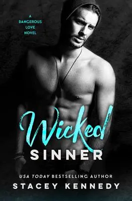 Zlý hriešnik - Wicked Sinner