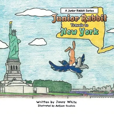 Králik Junior cestuje do New Yorku - Junior Rabbit Travels to New York