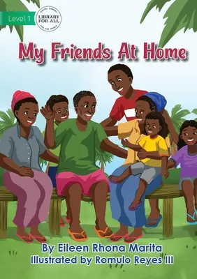 Moji priatelia doma - My Friends At Home
