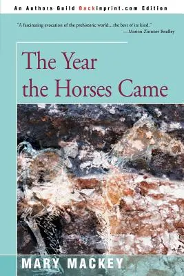 Rok, keď prišli kone - The Year the Horses Came