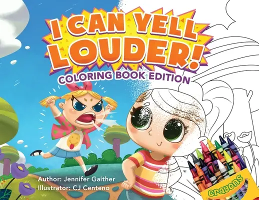 Môžem kričať hlasnejšie: Vydanie omaľovánky - I Can Yell Louder: Coloring Book Edition