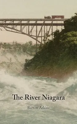 Rieka Niagara - The River Niagara