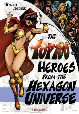 100 najlepších hrdinov z hexagonálneho univerza - The Top 100 Heroes from the Hexagon Universe