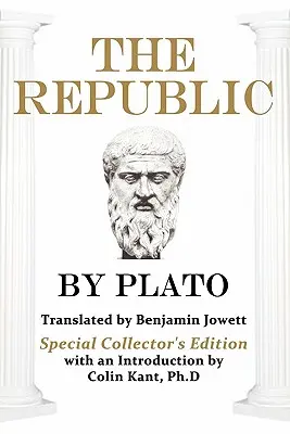 Platónova Republika: Špeciálne zberateľské vydanie - Plato's The Republic: Special Collector's Edition