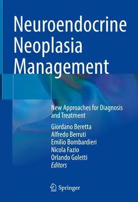 Manažment neuroendokrinnej neoplázie: Nové prístupy k diagnostike a liečbe - Neuroendocrine Neoplasia Management: New Approaches for Diagnosis and Treatment