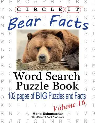 Zakrúžkujte, Fakty o medveďovi, Hľadanie slov, Puzzle Book - Circle It, Bear Facts, Word Search, Puzzle Book
