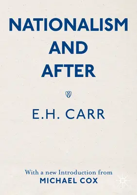 Nacionalizmus a potom: S novým úvodom od Michaela Coxa - Nationalism and After: With a New Introduction from Michael Cox