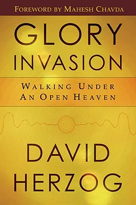 Invázia slávy: Kráčanie pod otvoreným nebom - Glory Invasion: Walking Under an Open Heaven