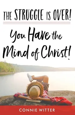 Boj sa skončil! Máš Kristovu myseľ! - The Struggle Is Over! You Have the Mind of Christ!