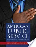 Americká verejná služba: Ústavné a etické základy: Ústavné a etické základy - American Public Service: Constitutional and Ethical Foundations: Constitutional and Ethical Foundations