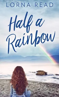 Polovica dúhy - Half A Rainbow