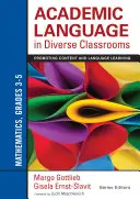 Academic Language in Diverse Classrooms (Akademický jazyk v rôznorodých triedach): Mathematics, Grades 3-5: Podporovať učenie sa obsahu a jazyka - Academic Language in Diverse Classrooms: Mathematics, Grades 3-5: Promoting Content and Language Learning