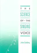 Veda o speváckom hlase - Science of the Singing Voice