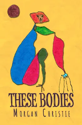 Tieto telá - These Bodies